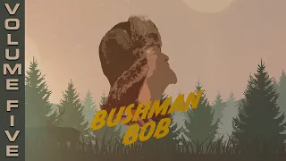 Bushman Bob Vol 5 | Bust a move and have a laugh!