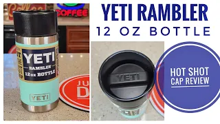 YETI Rambler 12 oz Bottle with Hot Shot Cap Review