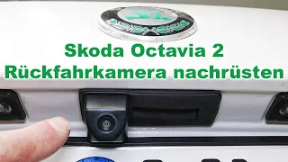 Skoda Octavia 2 Rückfahrkamera nachrüsten 🛠 Anleitung