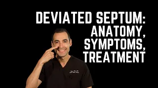 Deviated Septum: anatomy, symptoms, surgery, and when to see a surgeon