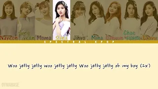 🔴 TWICE (트와이스) - JELLY JELLY [Han/Rom/Eng] Color Coded Lyrics | Spectral KPOP