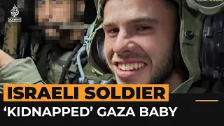 Israeli soldier ‘brought baby back to Israel’ from Gaza | Al Jazeera Newsfeed