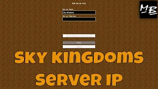 Minecraft Sky Kingdoms Server IP Address