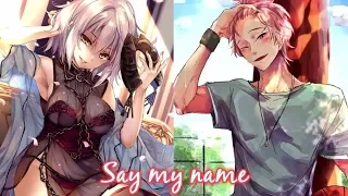 Nightcore - Say My Name (Switching Vocals) || Lyrics「David Guetta」