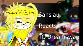 | Sans au reacts to Dreamswap | Gacha Club |  Rus/Eng