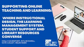 Supporting Online Teaching and Learning! John Jay