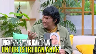 Ikang Fawzi Ungkap Rasa Sayang Untuk Marissa Haque Dan Anak-Anaknya | FYP (08/05/23) Part 2