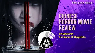 Curse Of Chopsticks - Can Chopsticks Really Kill? | Chinese Horror Review 011 筷仙