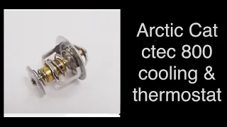 Arctic Cat ctec 800 cooling issues