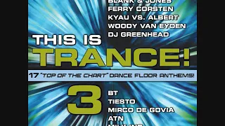 This Is Trance! 3 - Mixed By Kyau & Albert