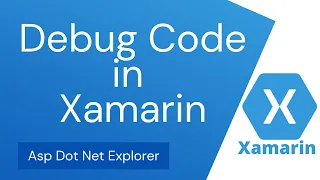 How to Debug C# code in Xamarin Forms Apps | Debugging with Breakpoints in Visual Studio 2019