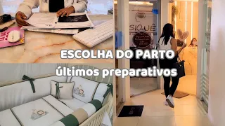 ESCOLHA DO PARTO CESAREA OU NORMAL| KIT BERÇO DE TOMÁZ E ÚLTIMOS PREPARATIVOS