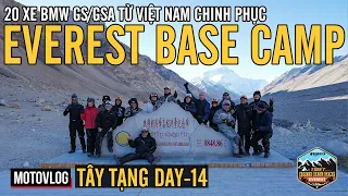 TÂY TẠNG DAY-14: 20 XE MOTO BMW GS/GSA TỪ VIỆT NAM CHINH PHỤC EVEREST BASE CAMP, TÂY TẠNG (TIBET)