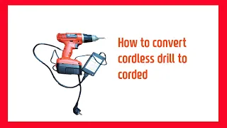 How to convert cordless drill to corded, Black & Decker