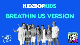 KIDZ BOP Kids- Breathin (Pseudo Video) [KIDZ BOP 39]