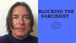 BLOCKING THE NARCISSIST