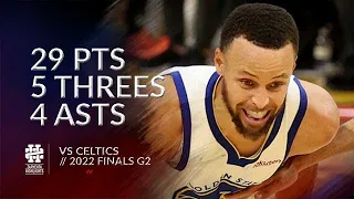 Stephen Curry 29 pts 5 threes 4 asts vs Celtics 2022 Finals G2