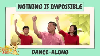 Nothing is Impossible | Children's Action Song | Little Faith Steps