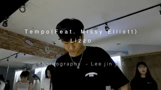 Lizzo - Tempo(Feat. Missy Elliott) / choreography  - Lee jin yul / bvdstudio