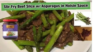 Stir Fry Beef Slice w/ Asparagus in Hoisin Sauce Recipe