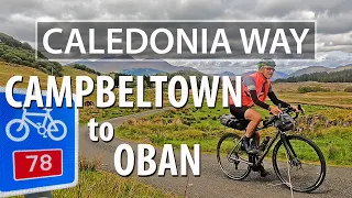 Caledonia Way 1, Sustrans cycle route 78 Campbeltown to Oban bikepacking touring