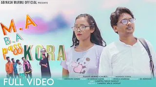 M A B A PASS KORA || FULL VIDEO 2023||RANJIT MURMU REKHA SOREN