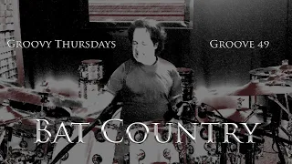 Nick D’Virgilio’s Groovy Thursdays - Grv No 49 (4/4 -250bpm) - "Bat Country"