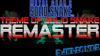 Metal Gear 2 - Theme of Solid Snake [Cinematic Synthwave Remix] [2021 REMASTER]