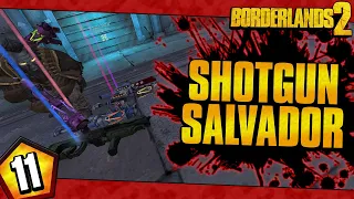 Borderlands 2 | Shotguns Only Salvador Funny Moments And Drops | Day #11