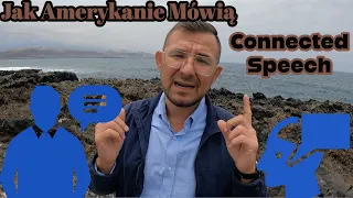 Jak Amerykanie Naprawde Mowią - Connected Speech