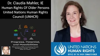 Dr. Claudia Mahler - IE, Human Rights Of Older Persons - United Nations Human Rights Council (UNHRC)