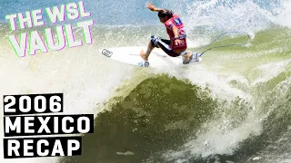 YOUR FAVORITE SURFERS FAVORITE EVENT! '06 Rip Curl Search Somewhere in Mexico RECAP | THE WSL VAULT