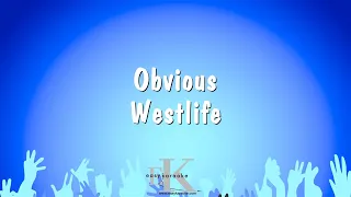Obvious - Westlife (Karaoke Version)