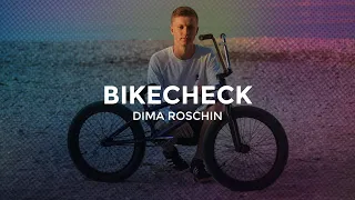 Dima Roschin BMX Bike Check 2019