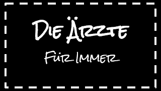 Die Ärzte - Für immer (Lyrics) (English & German)