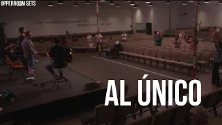 Al Único + Espontáneo | Upperroom Español