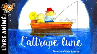 L'Attrape-Lune 🌙 Histoires & Comptines pour Enfants | Histoire Courte pour Dormir  | Conte Enfant