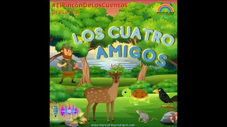 Los cuatro amigos - Audiocuento - Museo de los Niños de Caracas