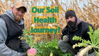 Our Soil Health Journey with Mike Steinfeldt & Luke Bergler