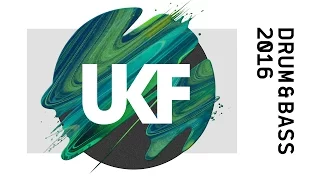 UKF Drum & Bass 2016 (Album Megamix)