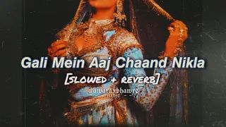 gali mein aaj chaand nikla (slowed + reverb) alka yagnik | zakhm