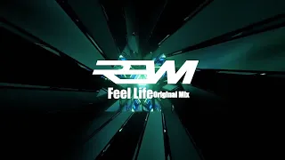 Rewi Official - Feel Life (Original Mix)
