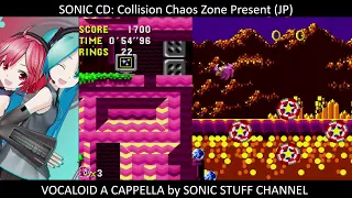 Sonic CD: Collision Chaos Present (JP) - Vocaloid a cappella