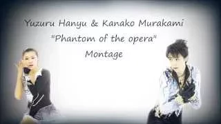 Yuzuru Hanyu & Kanako Murakami - Phantom of the Opera