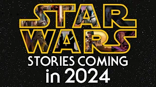 Every Star Wars Story Coming in 2024
