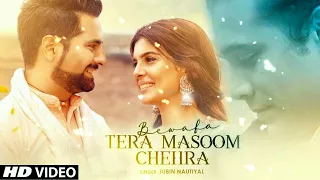 Bewafa Tera Masoom Chehra Full HD Video Song | Jubin Nautiyal, Rochak Kohli, Karan Mehta | V Music