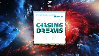 Spencer Newell & Luminance - Berth 46 (Extended Mix) [CHASING DREAMS MUSIC]