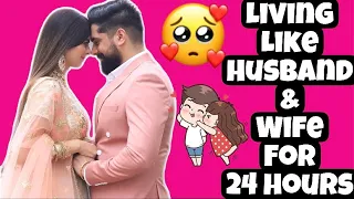 Living like HUSBAND & WIFE for 24 Hours challenge || 365Days 365Vlogs challenge || Shilpa Chaudhary