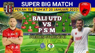 Skuad BALI United VS PSM - Prediksi Starting Line-up - Jadwal Bri Liga 1 Live Indosiar