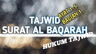 TAJWID SURAT AL BAQARAH AYAT 1-5